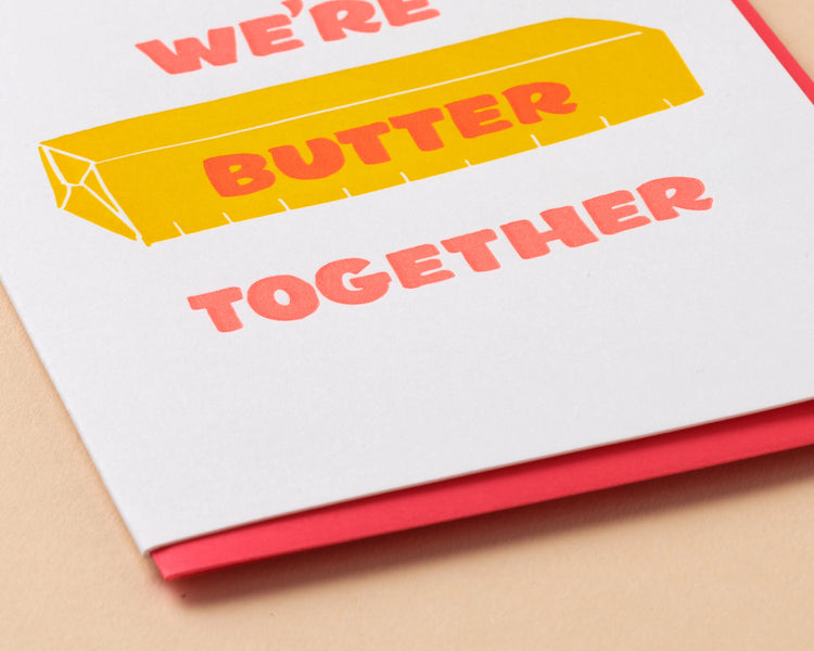 Butter Together Love Greeting Card