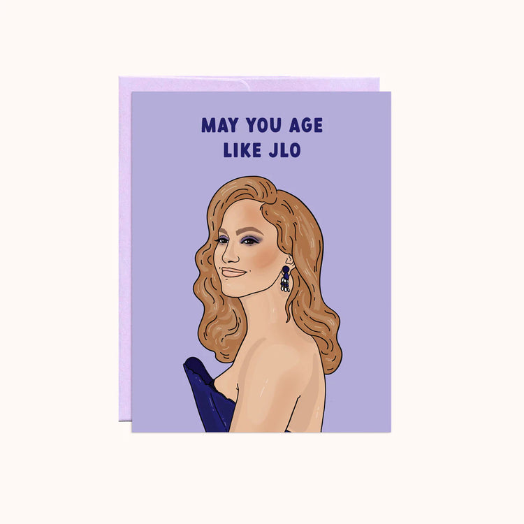 Age Like JLO Card