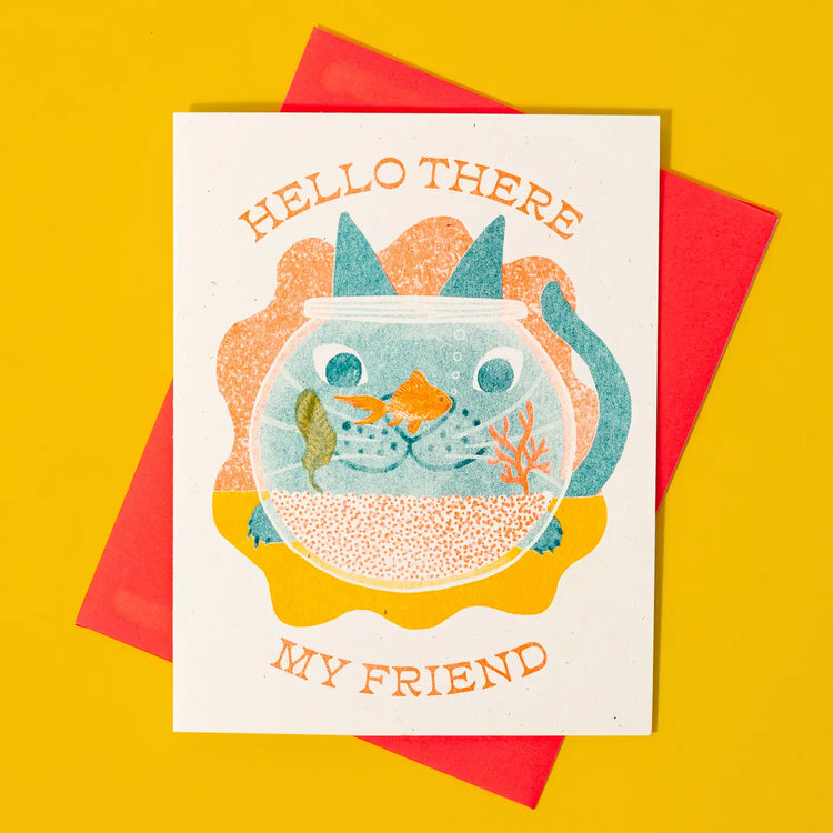 Hello There My Friend Greeting Card