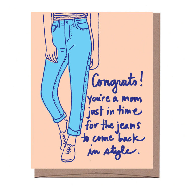 New Mom Jeans Baby Card