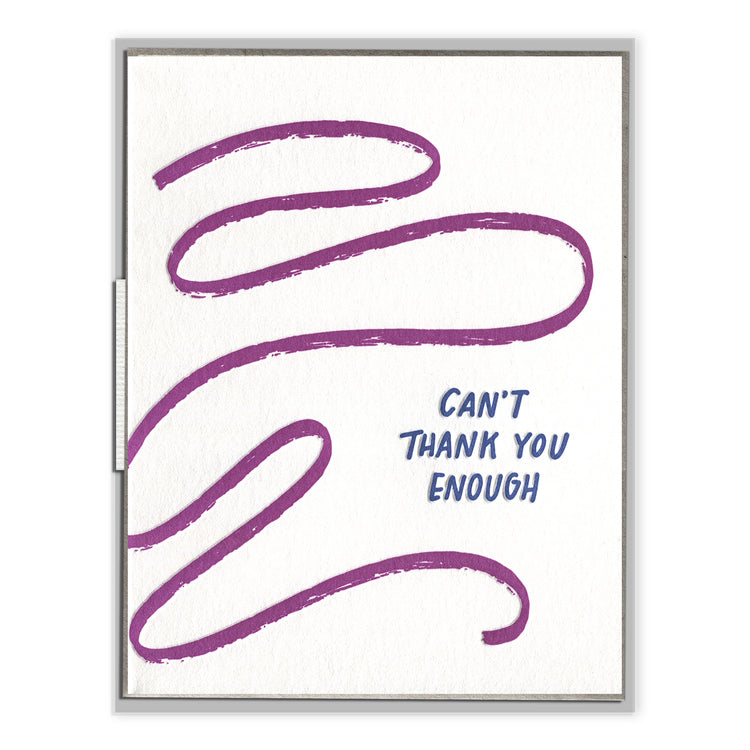 Can't Thank You Enough Greeting Card