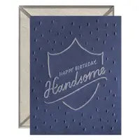 Happy Birthday Handsome Greeting Card