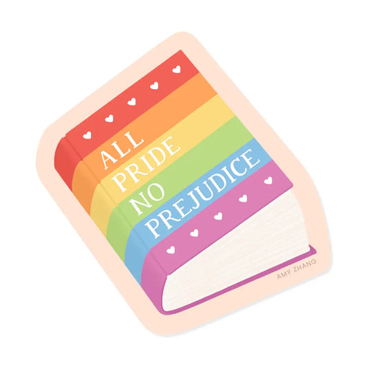 All Pride No Prejudice Sticker