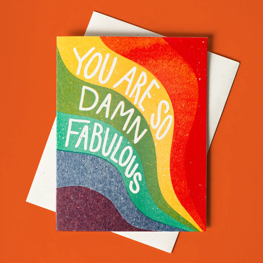 So Damn Fabulous Rainbow Greeting Card