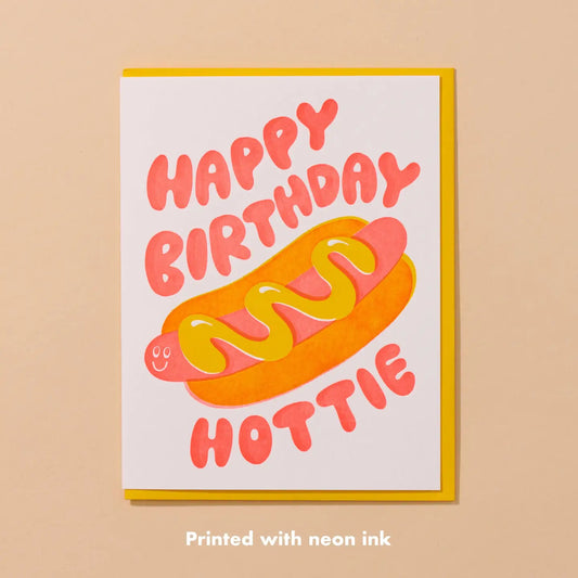 Happy Birthday Hottie Greeting Card