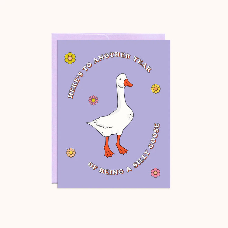 Silly Goose Greeting Card