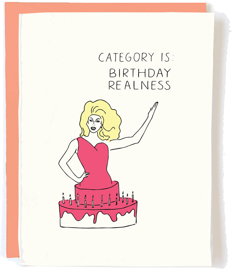 Birthday Realness Card
