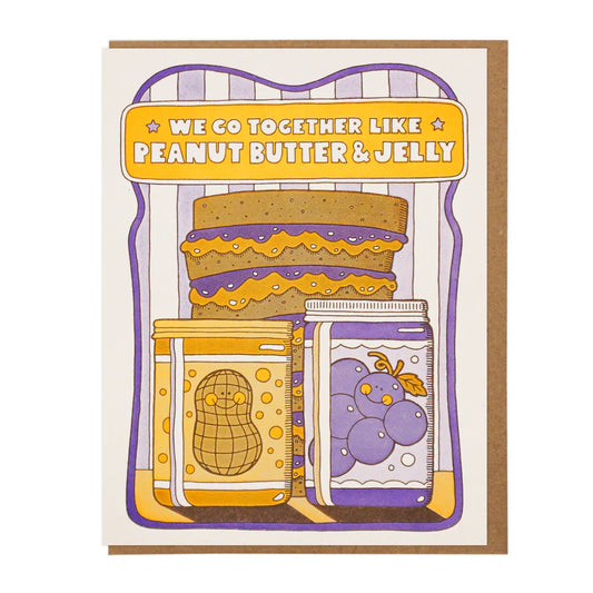 Together Like Peanut Butter & Jelly Greeting Card