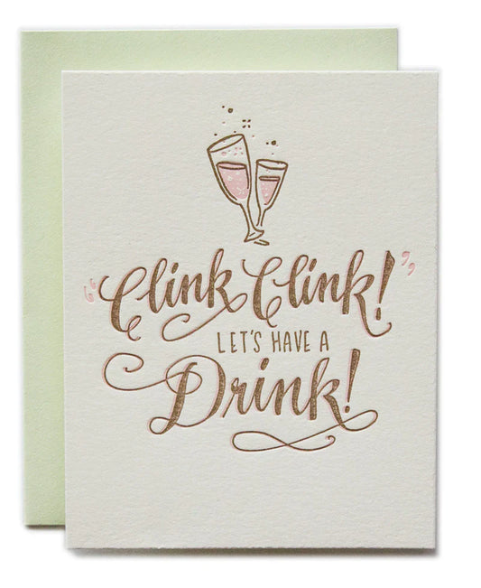 Clink Lets Have A Drink Greeting Card