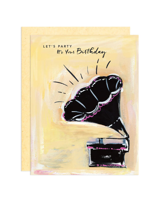 Let's Party It's Your Birthday Greeting Card