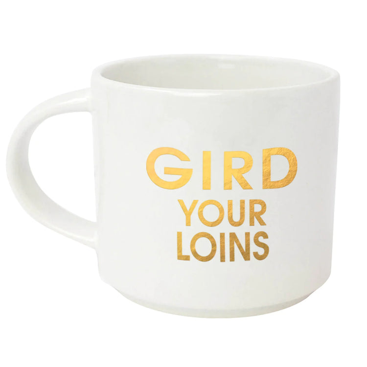 Gird Your Loins Coffee Mug