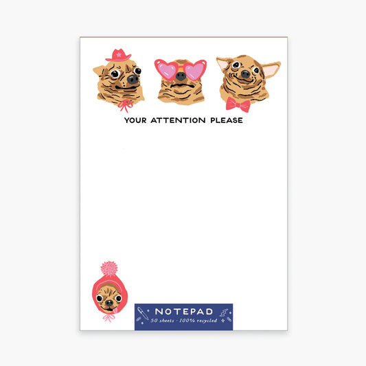 Your Attention Dog Notepad