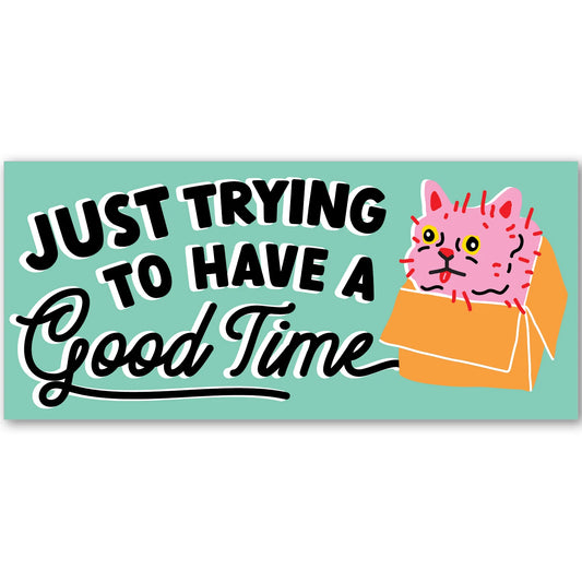 Good Time Cat Mini Bumper Sticker