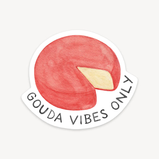 Gouda Vibes Only Sticker