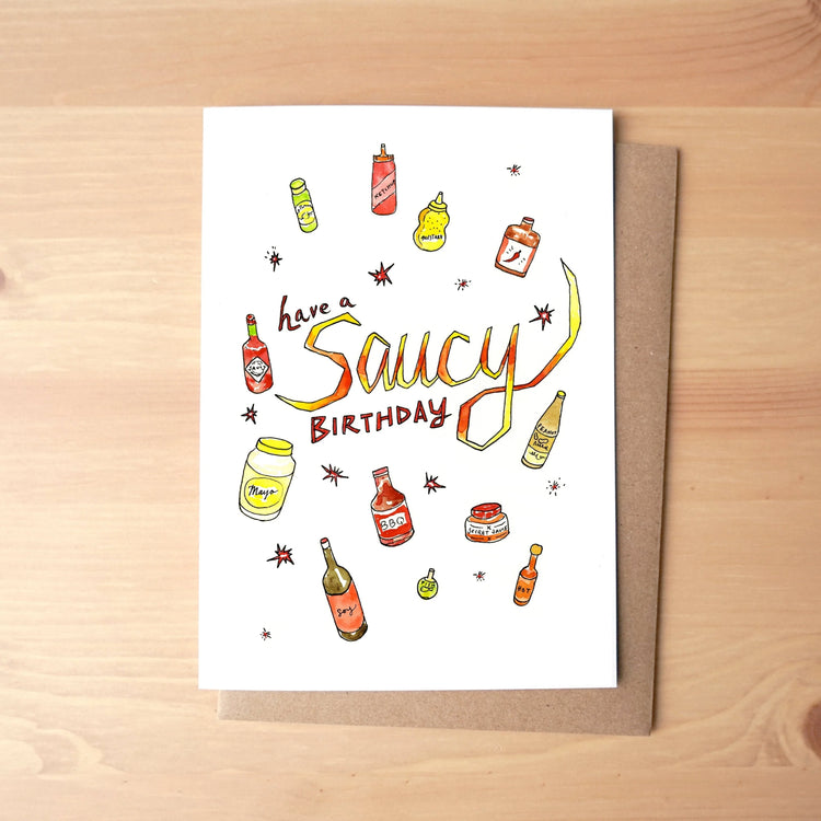 Have A Saucy Birthday Greeting Card