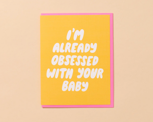 Already Obsessed Greeting Card