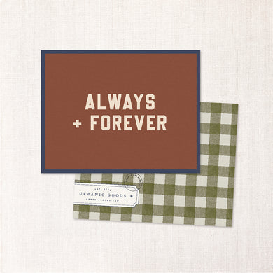 Always + Forever Greeting Card