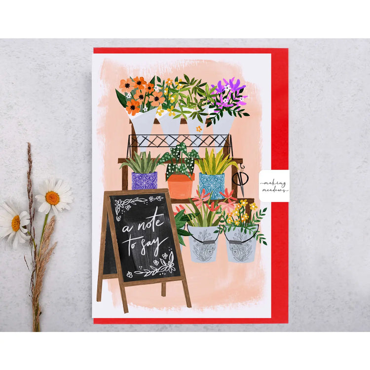 Note To Say Flower Shop Greeting Card