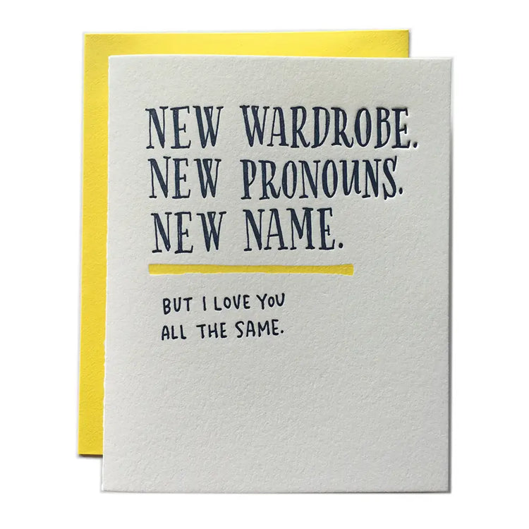 New Wardrobe, New Pronouns, New Name Greeting Card