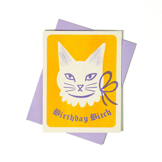 Birthday Bitch Greeting Card