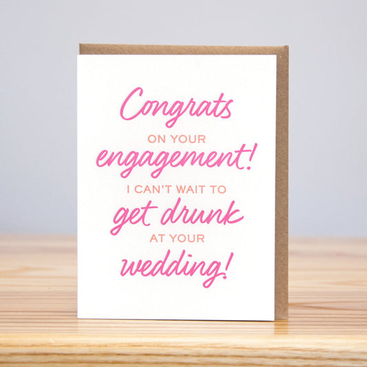 Get Drunk At Your Wedding Card