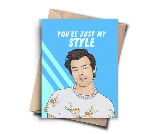 You're Just My Style Greeting Card