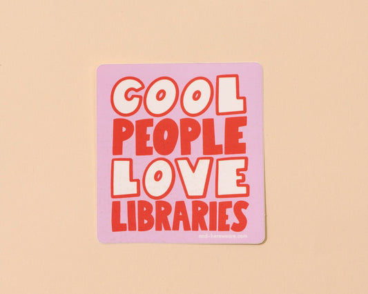Cool People Love Libraries Sticker