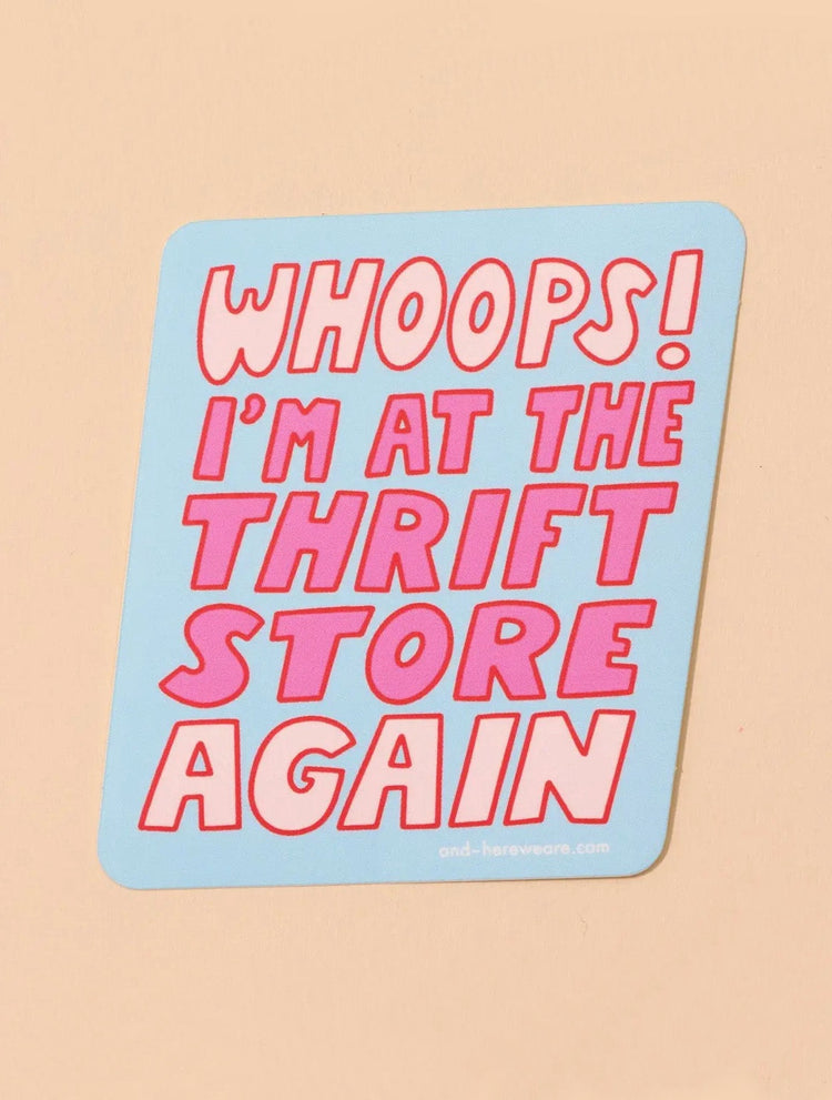 Thrift Store Again Sticker