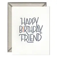 Happy Birthday, Friend- Birthday Card