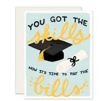Skills to Pay the Bills Graduation Card