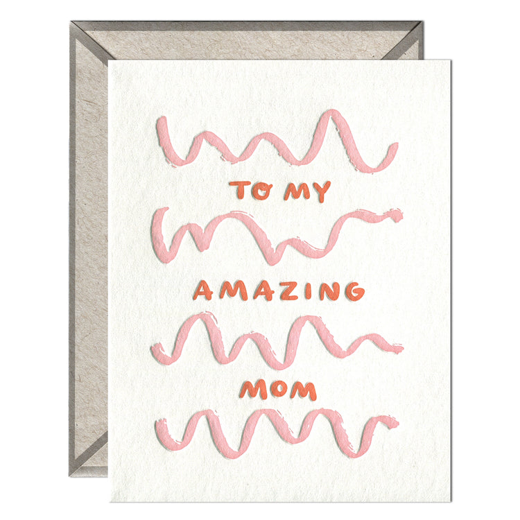 To My Amazing Mom Card