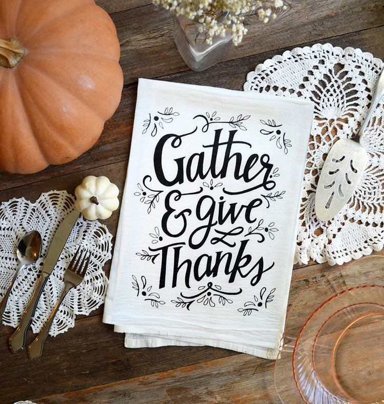 Gather & Give Thanks Kitchen Towel