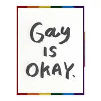 Gay is Okay- Pride Card