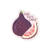 Fig's Sake Funny Sticker