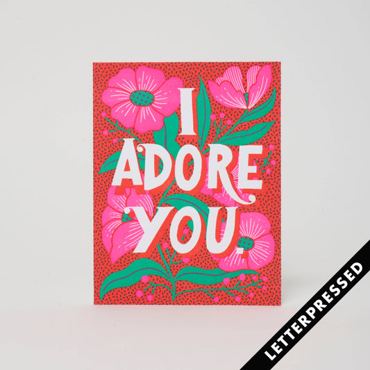 Adore You Flowers Greeting Card